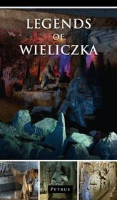 LEGENDS OF WIELICZKA