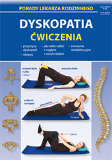 DYSKOPATIA ĆWICZENIA PORADY LEKARZA RODZINNEGO WYD. 2