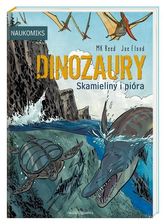 Dinozaury - Skamieliny i pióra. Naukomiks.