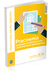 Pracownia sporządzania kosztorysów i dokumentacji przetargowej Technik budownictwa Kwalifikacja B.30