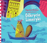 Odkrycie Limeryki, czyli zbiór dobrze umiejscowionych wierszydeł dla dzieci