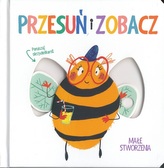 Przesuń i zobacz. Małe stworzenia