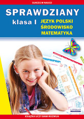 Sprawdziany Klasa 1 Język polski, środowisko, matematyka