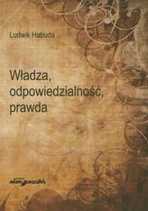 Wladza odpowiedzialność prawda