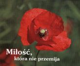 MIŁOŚĆ KTÓRA NIE PRZEMIJA PEREŁKI