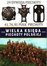 29 DYWIZJA PIECHOTY WIELKA KSIĘGA PIECHOTY POLSKIEJ TOM 29