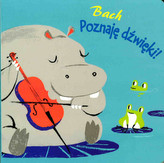 Poznaję dźwięki. Bach