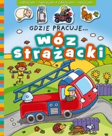 GDZIE PRACUJE...WÓZ STRAŻACKI AKSJOMAT