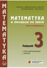 Matematyka w otaczającym nas świecie. Liceum/technikum, część 3. Podręcznik. Zakres podstawowy