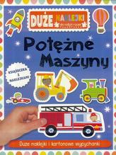 Duże naklejki dla małych rączek - Potężne maszyny