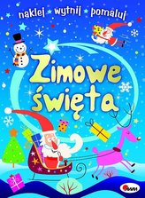 Zimowe święta. Naklej, wytnij, pomaluj 
