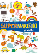 Supernaklejki Dlaczego?