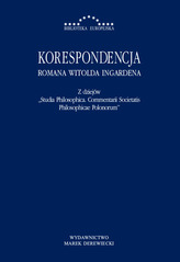 Korespondencja Romana Witolda Ingardena. Z dziejów Studia Philosophica