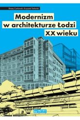 Modernizm w architekturze Łodzi XX wieku