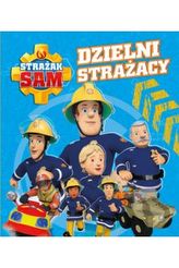 Strażak Sam. Dzielni Strażacy