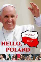 HELLO POLAND WORLD YOUTH DAYS
