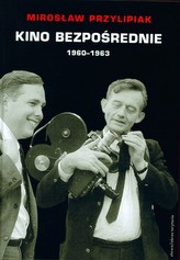 KINO BEZPOŚREDNIE 1960-1963
