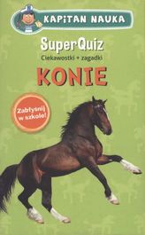 SUPERQUIZ KONIE KAPITAN NAUKA