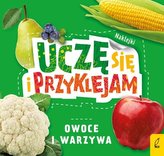 Uczę się i przyklejam. Owoce i warzywa