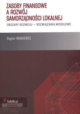 Zasoby finansowe a rozwój samorządności lokalnej