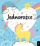 Koloruję. Jednorożce
