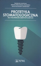 PROTETYKA STOMATOLOG.DLA TECHN.DENTYST. PZWL  9788320054033