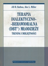 TERAPIA DIALEKTYCZNO BEHAWIORALNA/DBT/M ŁODIEŻY WUJ 9788323343530