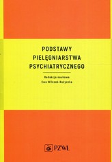 PODSTAWY PIELĘGNIARSTWA PSYCHIATRYCZNEGO PZWL 9788320057096