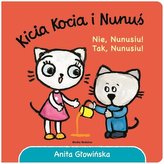 KICIA KOCIA I NUNUŚ NIE NUNUSIU 9788380084902