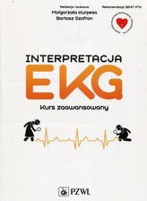 INTERPRETACJA EKG KURS ZAAWANSOWANY BR. PZWL 9788320056716