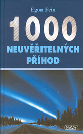 1000 neuvěřitelných příhod