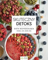 Skuteczny detoks. Dieta oczyszczająca