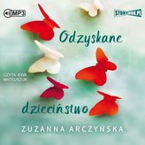 Odzyskane dzieciństwo audiobook