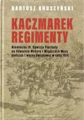 Kaczmarek-Regimenty. Niemiecka 10. Dywizja