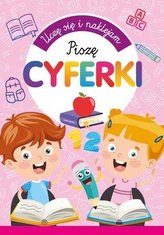 Uczę się i naklejam. Piszę cyferki