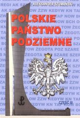 Polskie państwo podziemne cz.3