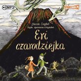 Eri i smok T.2 Eri czarodziejka. Audiobook