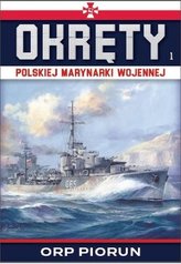 Okręty Polskiej Marynarki Wojennej T.1 ORP Piorun