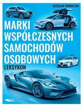 Marki współczesnych samochodów osobowych. Leksykon