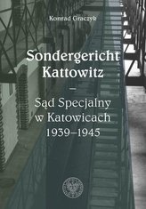 Sondergericht Kattowitz Sąd Specjalny w Katowicach
