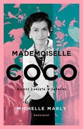 Mademoiselle Coco. Miłość zaklęta w zapachu