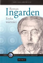 Roman Ingarden. Etyka wartości