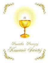 Pamiątka Pierwszej Komunii Świętej kielich