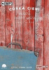 Córka Cieni. Burza przed ciszą. Audiobook