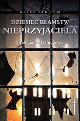 Dziesięć kłamstw nieprzyjaciela