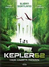 Kepler62. T.4 Pionierzy