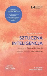 Sztuczna inteligencja. Jej natura i przyszłość