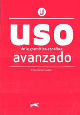 Uso de la gramatica espanola. Avanzado + online