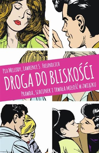 Droga do bliskości. Prawda, szacunek... w.2019 Droga do bliskości. Prawda, szacunek... w.2019