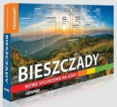 Bieszczady. Nowe spojrzenie na góry